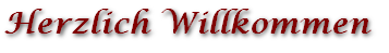 Herzlich Willkommen